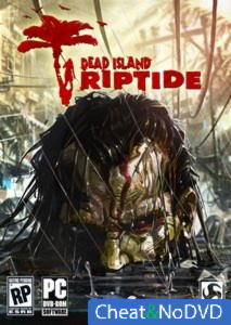 Dead Island: Riptide - NoDVD