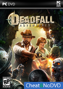 Deadfall Adventures - NoDVD