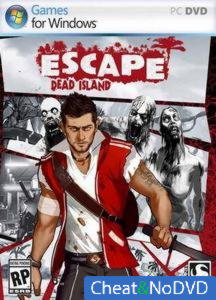 Escape Dead Island - NoDVD