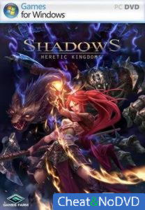 Shadows: Heretic Kingdoms - NoDVD