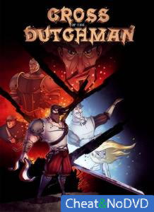 Cross of the Dutchman - NoDVD