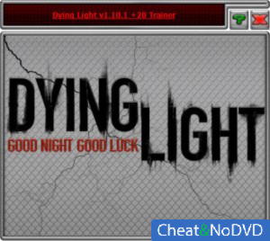 Dying Light: The Following  Trainer +21 v1.10.1 {HoG}