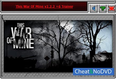 This War of Mine  Trainer +6 v2.2.2 {HoG}