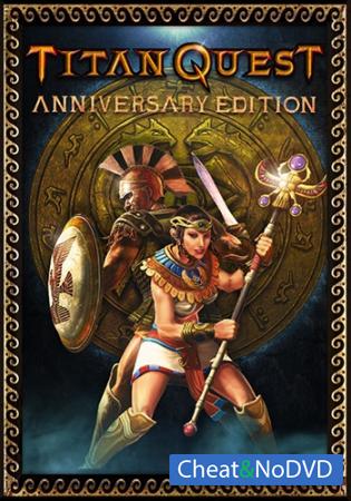 Titan Quest Anniversary Edition - NoDVD